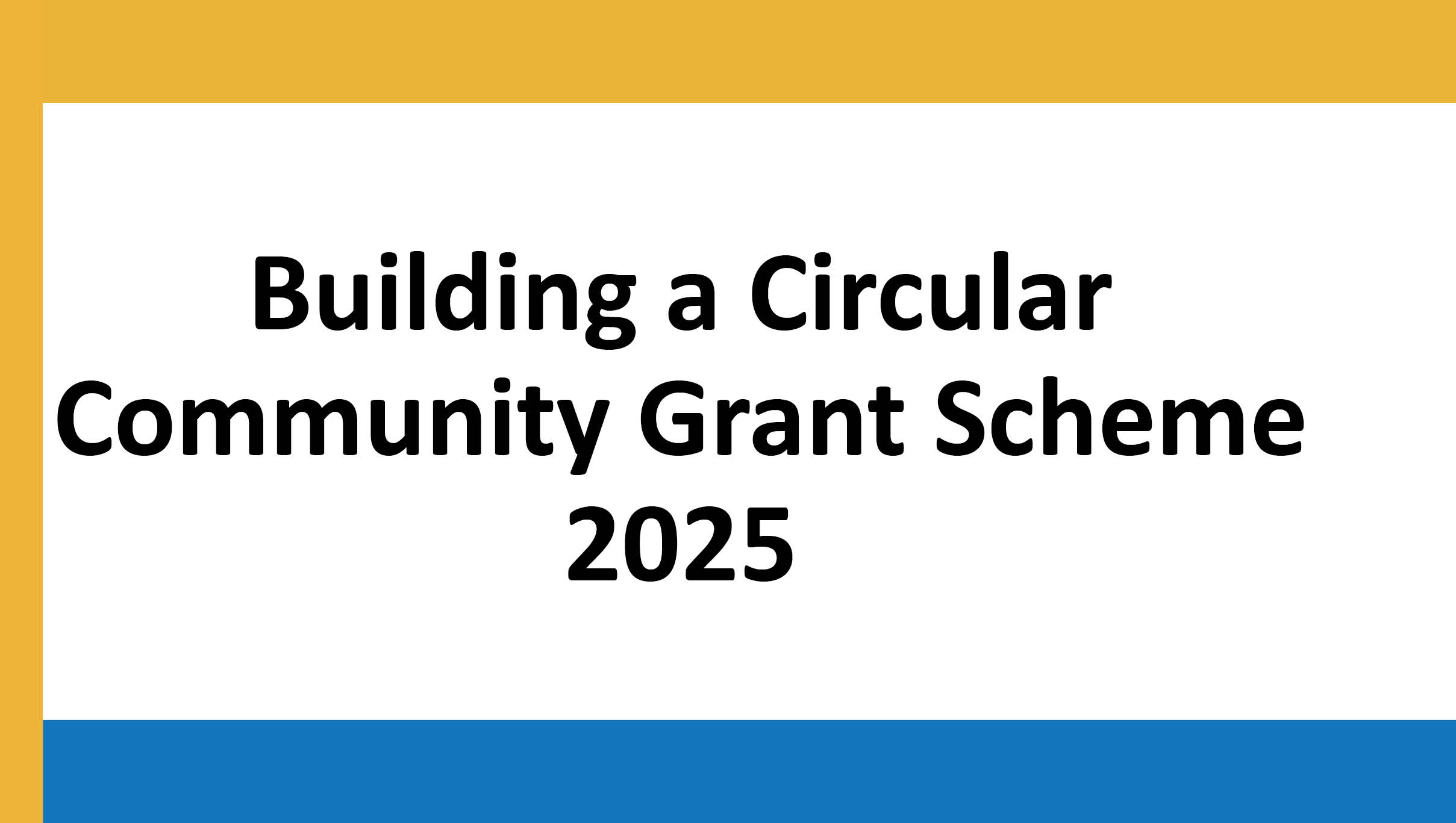Building a Circular Community – Grant Scheme 2025